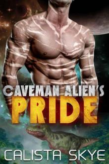 Caveman Alien's Pride Read online