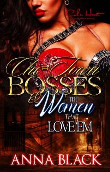 Chi-Town Bosses & the Women That Love Em 1 Read online