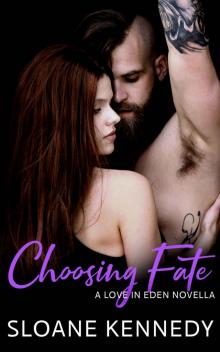 Choosing Fate: A Love in Eden Novella Read online