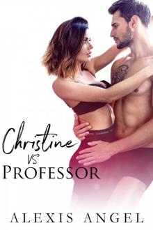Christine Vs. Professor Read online