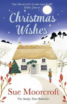 Christmas Wishes: From the Sunday Times bestselling and award-winning author of romance fiction comes a feel-good cosy Christmas read Read online