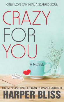 Crazy for You Read online