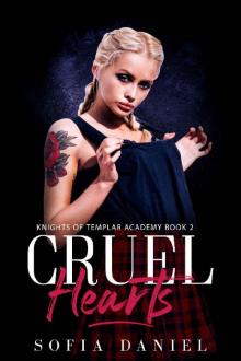 Cruel Hearts: A Reverse Harem High School Bully Romance (Knights of Templar Academy Book 2)