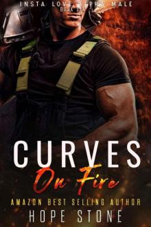 Curves On Fire (Insta Love Alpha Male Book 6) Read online