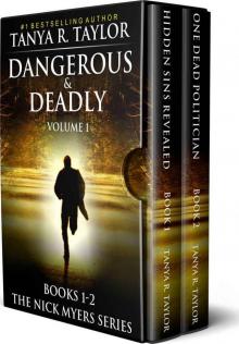 Dangerous & Deadly- The Nick Myers Series Read online