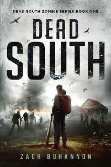 Dead South Series (Book 1): Dead South Read online