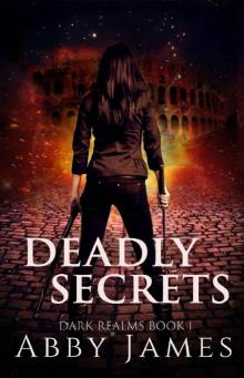 Deadly Secrets: Paranormal Reverse Harem (Dark Realms Book 1) Read online