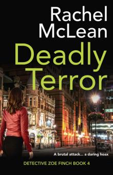 Deadly Terror (Detective Zoe Finch Book 4) Read online