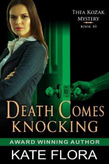 Death Comes Knocking (The Thea Kozak Mystery Series, Book 10) Read online