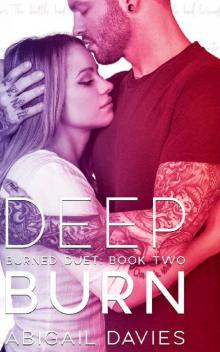 Deep Burn: (Asher & Elodie: Easton Family Saga) (Burned Duet Book 2) Read online