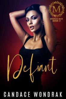 Defiant: A High School Bully Romance (Midpark High Book 2) Read online
