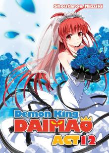Demon King Daimaou: Volume 12 Read online
