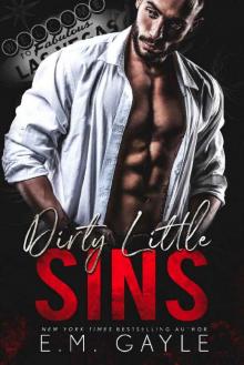 Dirty Little Sins: An Enemies to Lovers Mafia Romance (Dirty Sins Duet) Read online