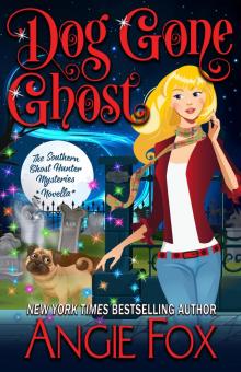 Dog Gone Ghost Read online