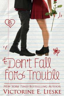 Don't Fall for Trouble Read online