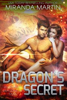 Dragon's Secret: A SciFi Alien Romance (Red Planet Dragons of Tajss Book 14) Read online