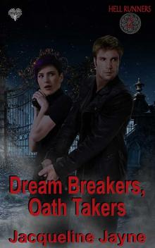 Dream Breakers, Oath Takers Read online