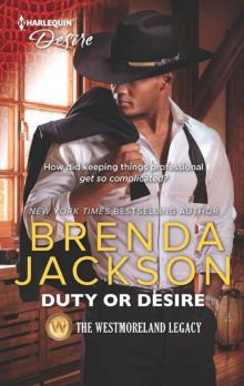 Duty Or Desire (The Westmoreland Legacy Book 5)