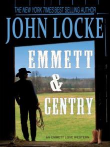 Emmett & Gentry (an Emmett Love Western) Read online