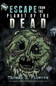 Escape From the Planet of the Dead Read online