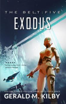 Exodus: Sci-Fi Thriller (The Belt Book 5) Read online