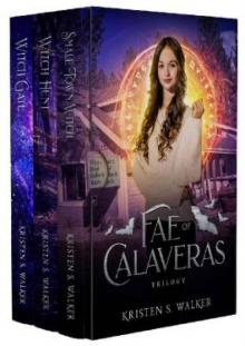 Fae of Calaveras Trilogy Box Set Read online