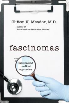 Fascinomas- Fascinating Medical Mysteries Read online