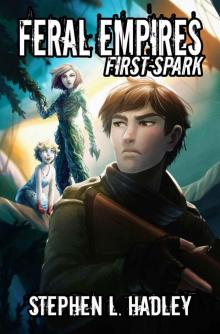 Feral Empires: First Spark Read online