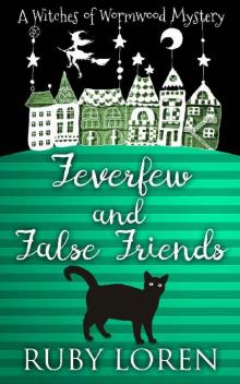 Feverfew and False Friends Read online