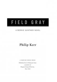 Field Gray Read online