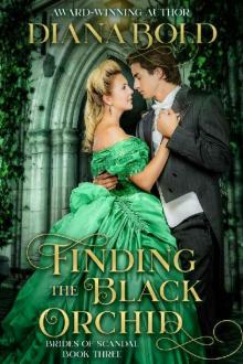 Finding the Black Orchid : A Victorian Historical Romance (Brides of Scandal Book 3) Read online