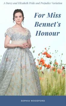 For Miss Bennet's Honour Read online