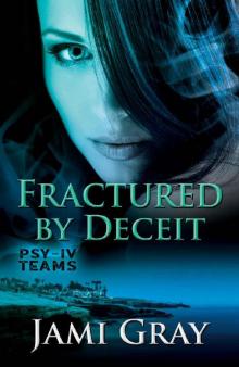 Fractured by Deceit Read online