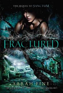 Fractured (Guards of the Shadowlands, Book Two) Read online
