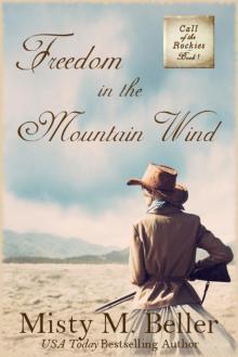 Freedom in the Mountain Wind Read online