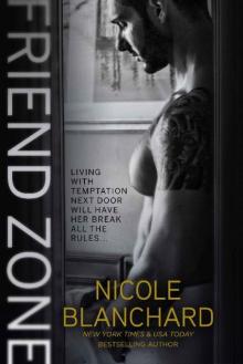 Friend Zone (Friend Zone Series Book 1)