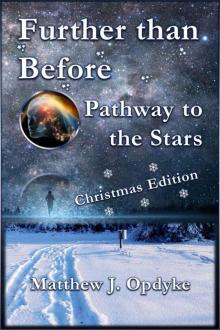 Further than Before- Pathway to the Stars Read online