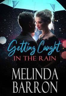 Getting Caught in the Rain Read online
