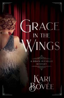 Grace in the Wings Read online