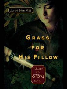 Grass for His Pillow Read online