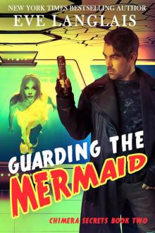 Guarding the Mermaid Read online