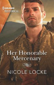 Her Honorable Mercenary--A dramatic Medieval romance Read online