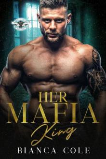 Her Mafia King: A Dark Romance (Romano Mafia Brothers Book 3) Read online