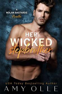 Her Wicked Stepbrother: A Nolan Bastards Novella