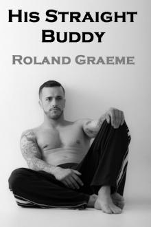 His Straight Buddy: A Story of Mutual Male Lust Read online