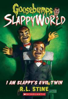 I Am Slappy's Evil Twin Read online