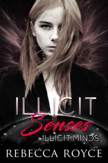 Illicit Senses: Illicit Minds #1 Read online