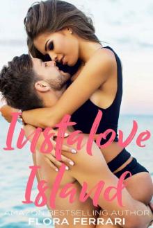 Instalove Island: An Older Man Younger Woman Romance (A Man Who Knows What He Wants Book 82) Read online
