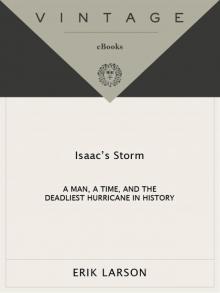 Isaac's Storm: A Man, a Time, and the Deadliest Hurricane in History Read online