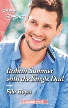 Italian Summer with the Single Dad Read online